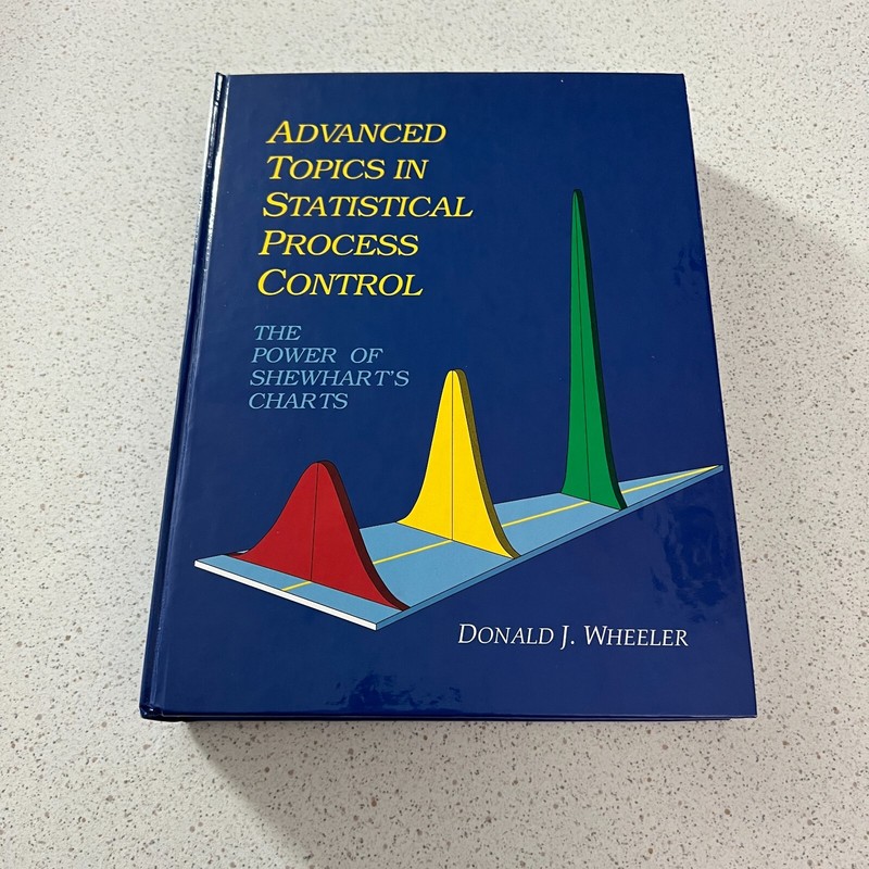 Advanced Topics In Statistical Process Control Donald J. Wheeler Textbook 1995