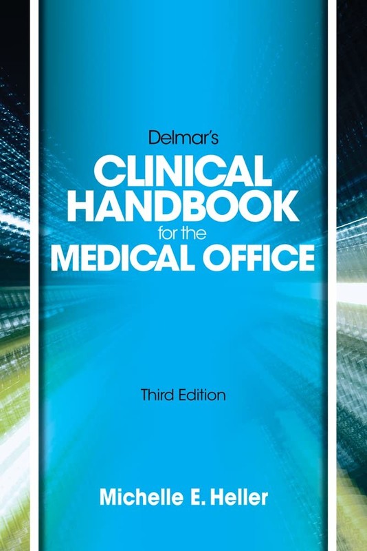 Delmar Learning’s Clinical Handbook for the Medical Office, Spiral bound V…