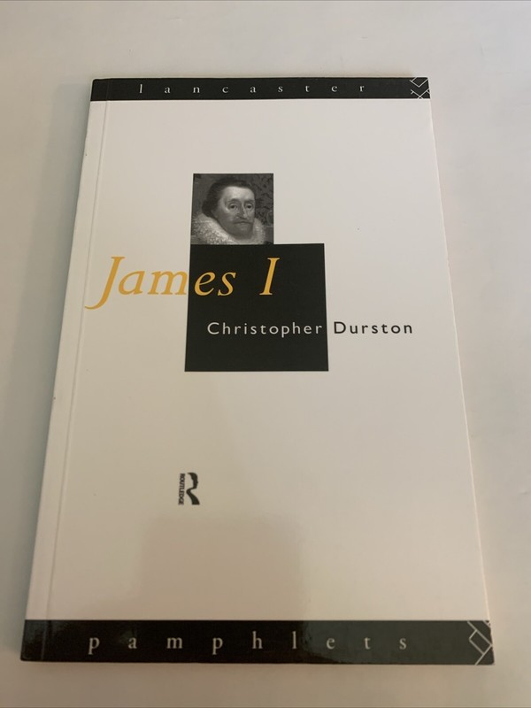 James I (Lancaster Pamphlets) by Durston, Christopher Paperback / softback Book