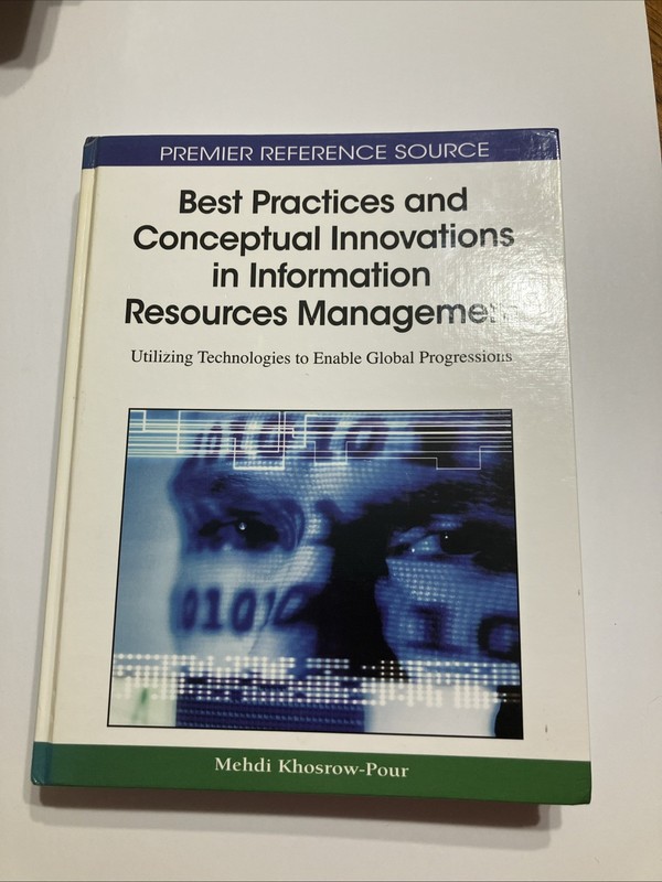 Best Practices and Conceptual Innovations in Information Resources Management: U