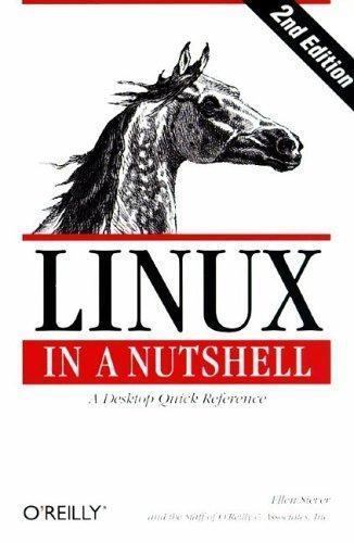 Linux in a Nutshell (In a Nutshell (O’Reilly)) by Ellen Siever