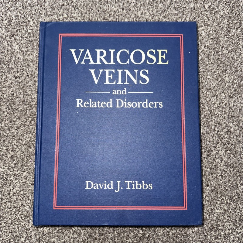 Varicose Veins and Related Disorders David J Tibbs 1992 Butterworth Heinemann HC