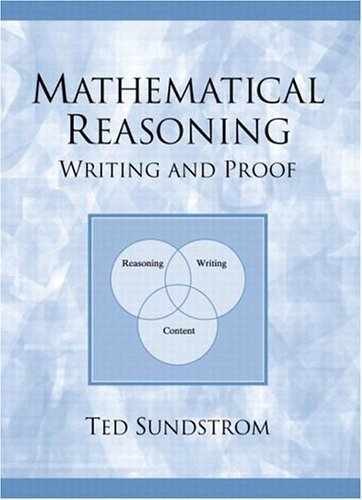 Mathematical Reasoning: Writing and – Hardcover, by Sundstrom Ted A. – Very Good