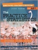 PRACTICE OF STATISTICS By Josh Tabor & Daren S. Starnes – Hardcover *Excellent*