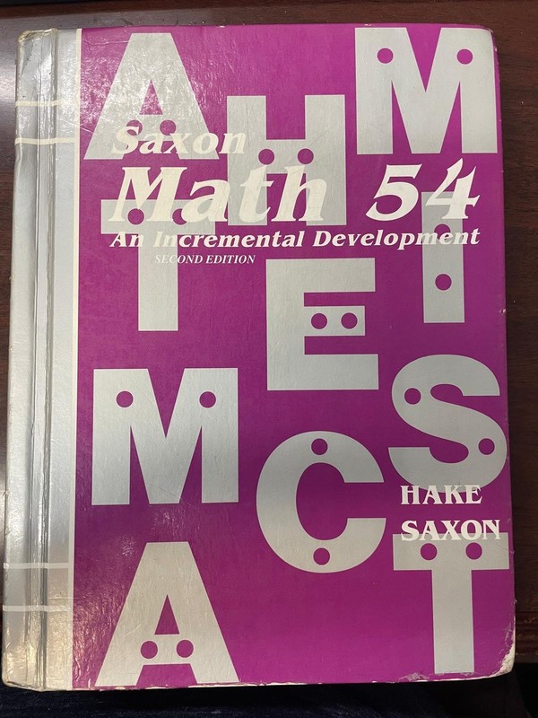 Saxon Math 54: An Incremental Development by Stephen Hake