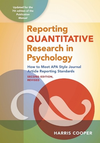 Harris Cooper Reporting Quantitative Research in Psychology (Paperback)