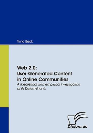 Web 2 0: User-Generated Content In Online Communities
