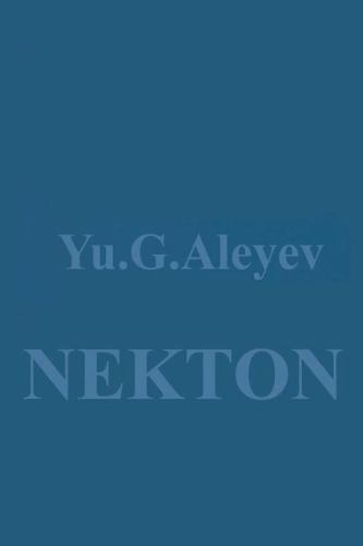 Nekton, Paperback by Aleyev, Y. G., Brand New, Free shipping in the US