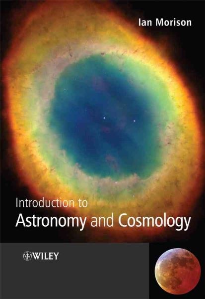 Introduction to Astronomy and Cosmology, Paperback by Morison, Ian, Like New …