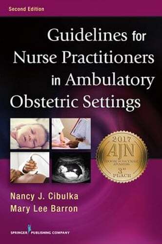 Guidelines for Nurse Practitioners in Ambulatory Obstetric Settings by Cibulka