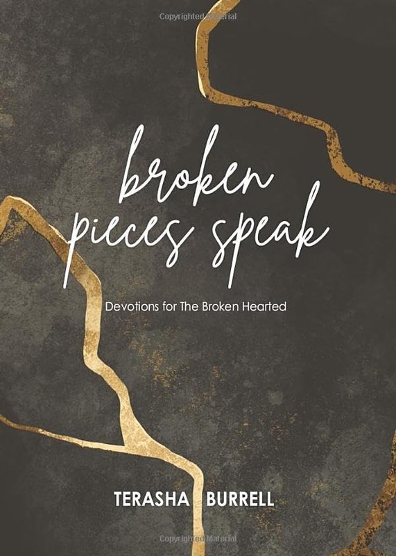 Broken Pieces Speak: Devotions for Seasons of Brokenness – paperback Burrell…
