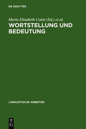 Maria-Elisabeth Conte Wortstellung und Bedeutung (Hardback)