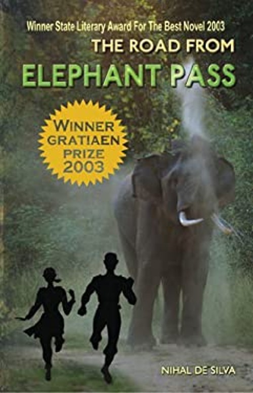 The Road From Elephant Pass Nihal de Silva