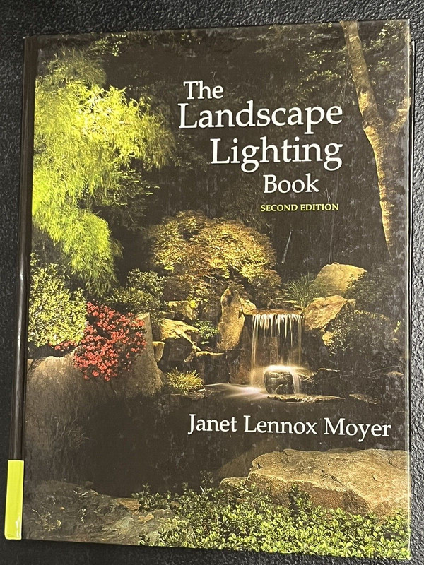 The Landscape Lighting Book by Moyer, Janet Lennox (Hardcover)