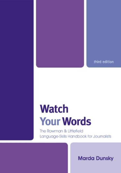 Watch Your Words : The Rowman and Littlefield Language-Skills Han