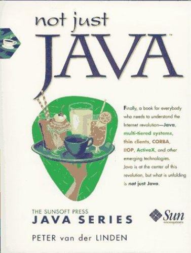 Not Just Java (Sunsoft Press Java Series) Van Der Linden, Peter paperback Used