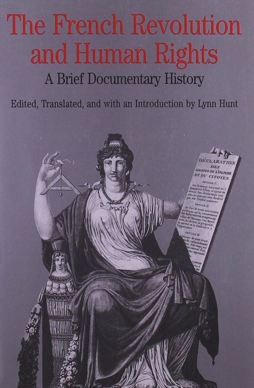 The French Revolution and Human Rights: A Brief Documentary History (Bedford…