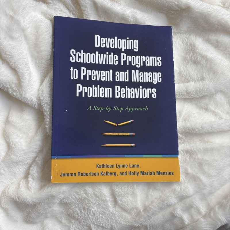 Developing School Wide Programs to Prevent and Manage Paperback