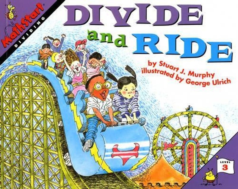 Divide and Ride: MathStart Level 3: Dividing by Stuart J. Murphy (English) Paper