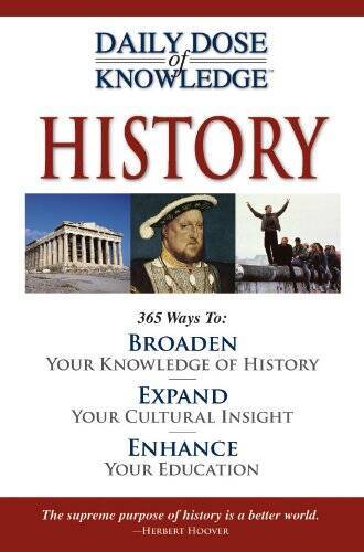 Daily Dose of Knowledge: History – Hardcover By Daniel Gordon – VERY GOOD