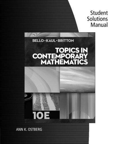 STUDENT SOLUTIONS MANUAL FOR BELLO/KAUL/BRITTON’S TOPICS By Ignacio Bello