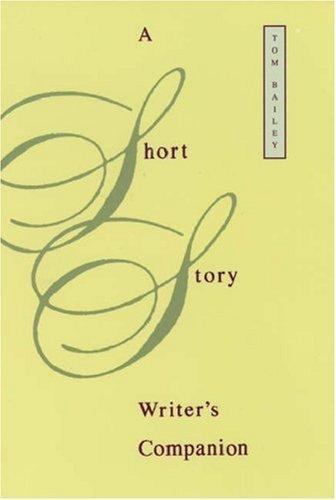 SHORT STORY WRITER’S COMPANION P – 9780195135558, paperback, Tom BAILEY
