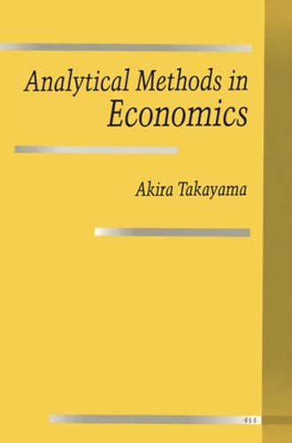 Analytical Methods in Economics by Akira Takayama: New