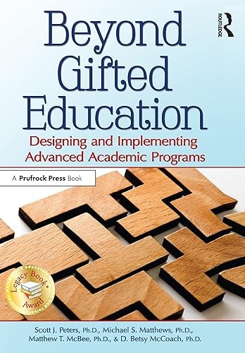 Beyond Gifted Education: Designing and Implementing Advanced A…