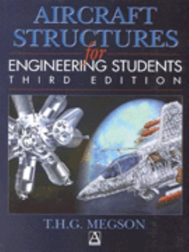 Aircraft Structures for Engineering Students, Third Edition by T.H.G. Megson