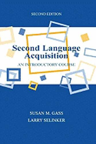 Second Language Acquisition: An Introductory Course by Larry Selinker: Used