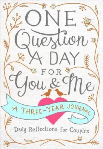 One Question a Day for You Me: Daily Reflections for Couples: A T – ACCEPTABLE