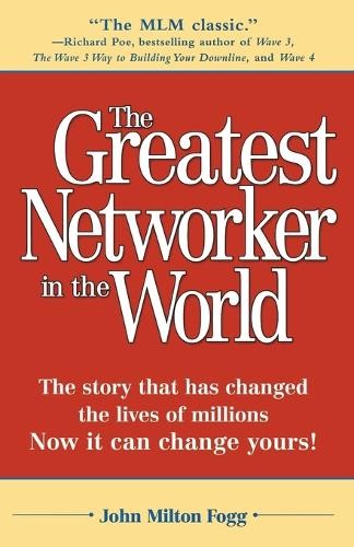 Greatest Networker In The World by Fogg, John Milton Paperback Book The Fast