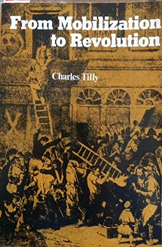 From Mobilization to Revolution [Paperback] [1978] Tilly, C