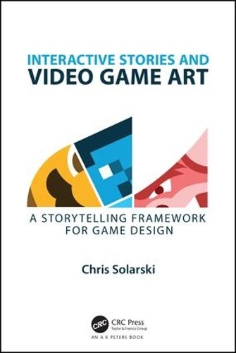 Chris Solarski Interactive Stories and Video Game Art (Paperback) (UK IMPORT)