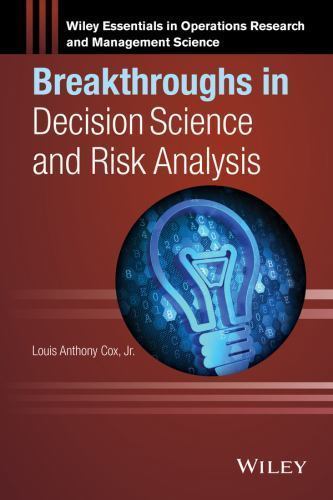Breakthroughs in Decision Science and Risk Analysis, Hardcover by Cox, Louis …