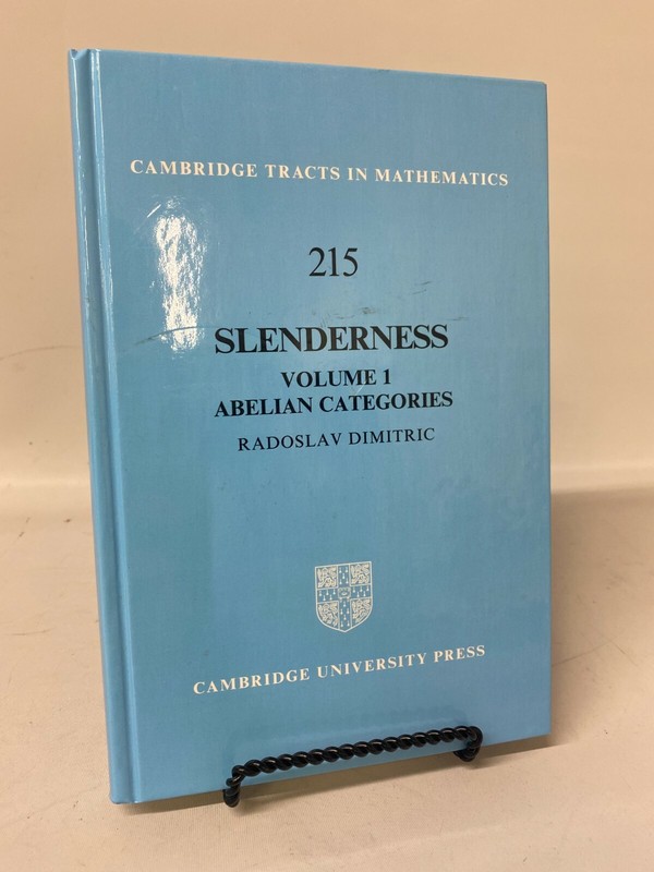 Cambridge Slenderness Volume 1, Abelian Categories, Radoslav Dimitric – NEW