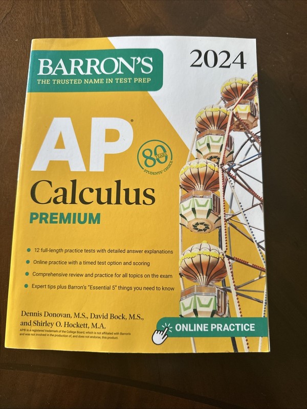 Barron’s Ap Prep Ser.: AP Calculus Premium, 2024: 12 Practice Tests