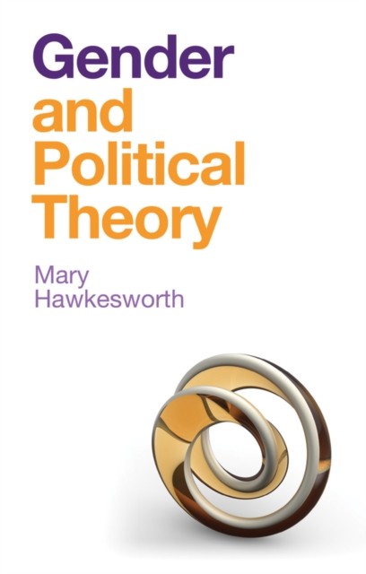 GENDER & POLITICAL THEORY FEMINIST RECKO by Mary Hawkesworth Hardback Self Help
