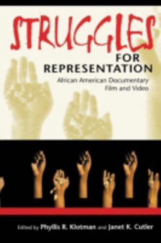 Struggles for Representation : African American Documentary Film and Video, P…