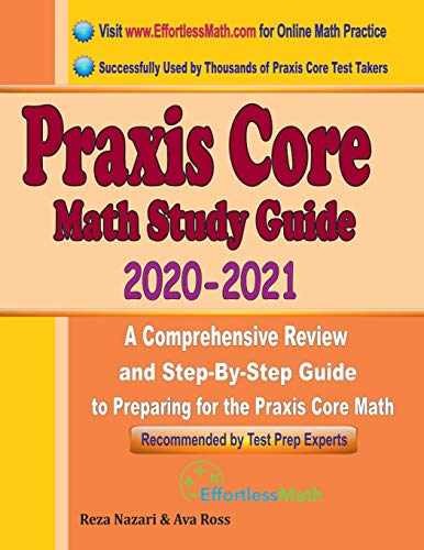 Praxis Core Math Study Guide 2020 – Paperback, by Nazari Reza; Ross – Very Good