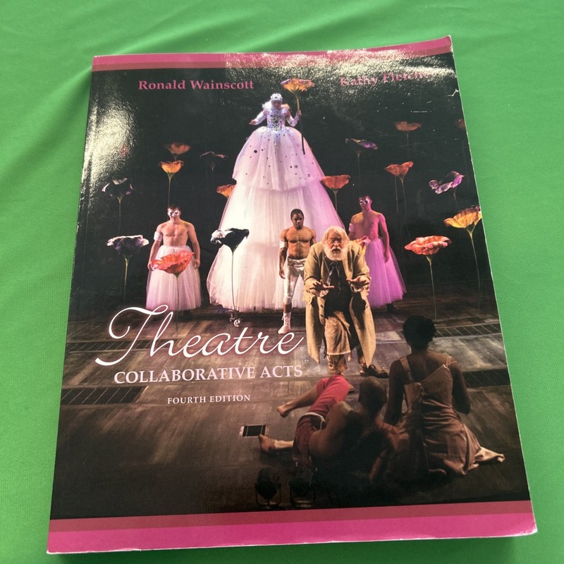 Theatre : Collaborative Acts 4e Paperback