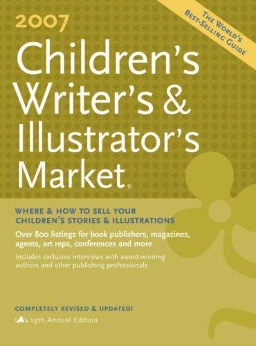 2007 Children’s Writer’s & Illustrator’s Market paperback Used – Good