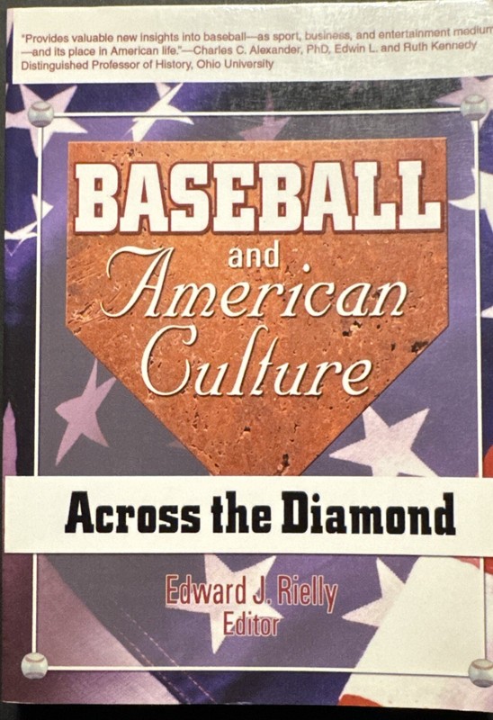 Baseball and American Culture: Across the Diamond