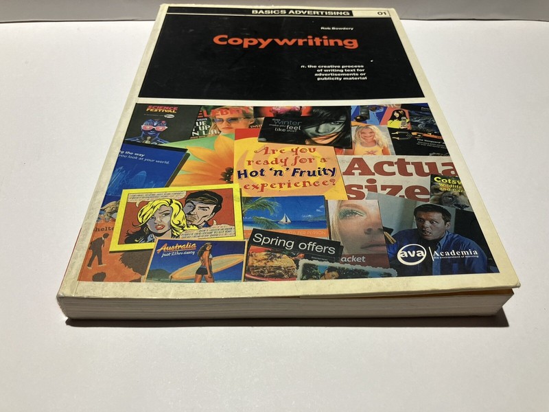 Basics Advertising Ser.: Basics Advertising 01: Copywriting by Robert Bowdery…