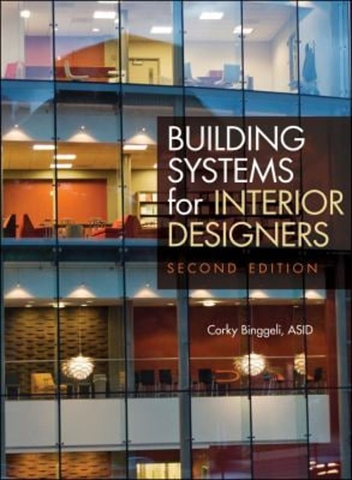 Building Systems for Interior Designers Hardcover Corky Binggeli