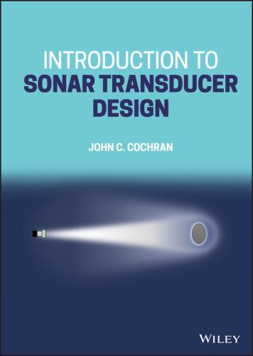 Introduction to Sonar Transducer Design, Hardcover by Cochran, John C., Brand…