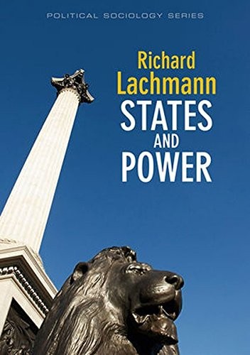 STATES AND POWER By Richard Lachmann **BRAND NEW**