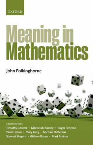Meaning in Mathematics by John Polkinghorne