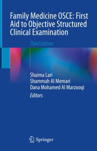 FAMILY MEDICINE OSCE FIRST AID TO OBJECT by LARI, SHAIMA ABBAS Hardback Business
