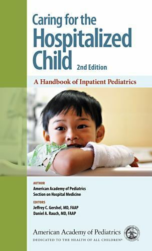 Caring for the Hospitalized Child: A Handbook of Inpatient Pediatrics, Section o
